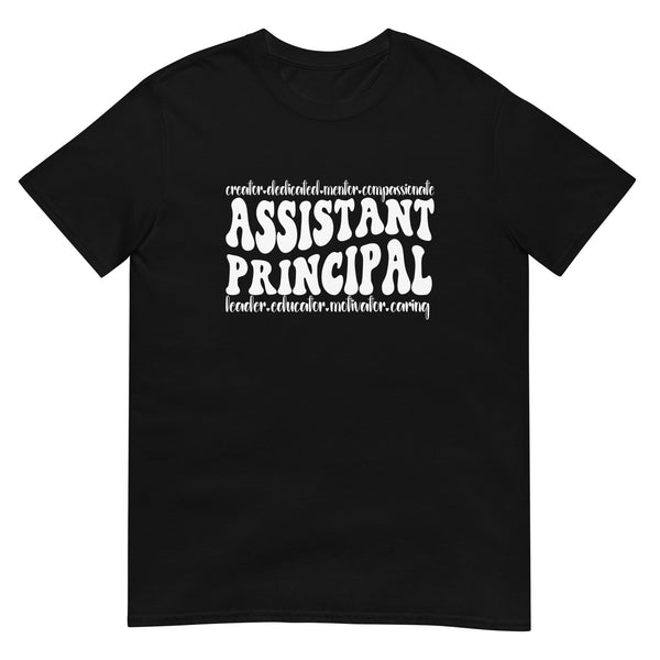 Assistant Principal Shirt | Principal Appreciation Gift | Assistant Principal Gift | Assistant Principal Unisex T-Shirt