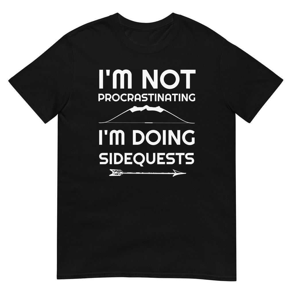 I'm Not Procrastinating I'm Doing Side Quests Bow And Arrow RPG Unisex T-Shirt