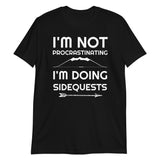 I'm Not Procrastinating I'm Doing Side Quests Bow And Arrow RPG Unisex T-Shirt I'm Not Procrastinating I'm Doing Side Quests Bow And Arrow RPG Unisex T-Shirt