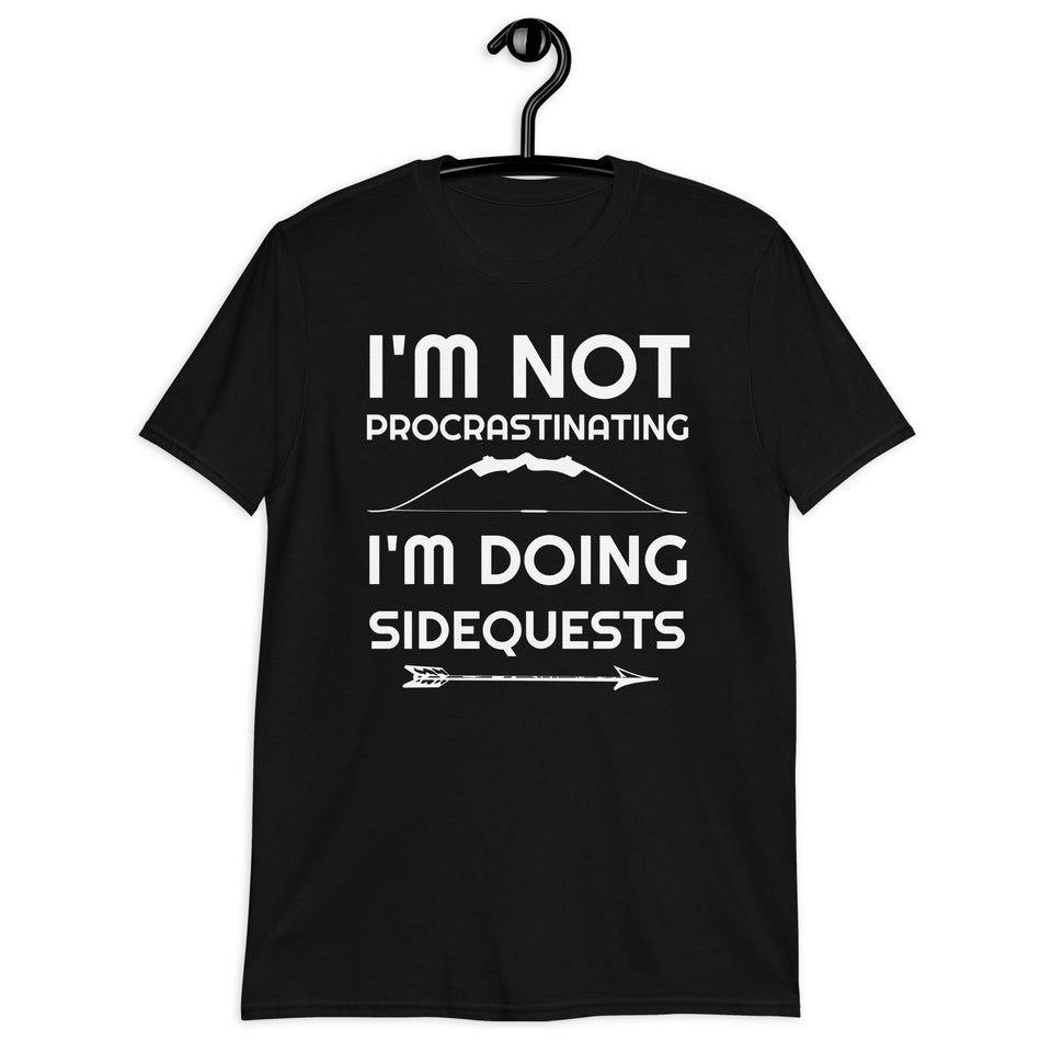 I'm Not Procrastinating I'm Doing Side Quests Bow And Arrow RPG Unisex T-Shirt