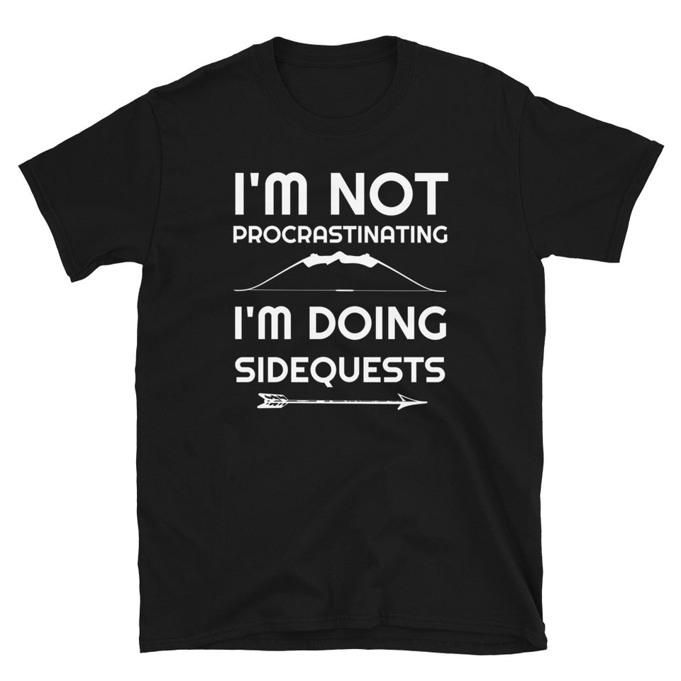 I'm Not Procrastinating I'm Doing Side Quests Bow And Arrow RPG Unisex T-Shirt