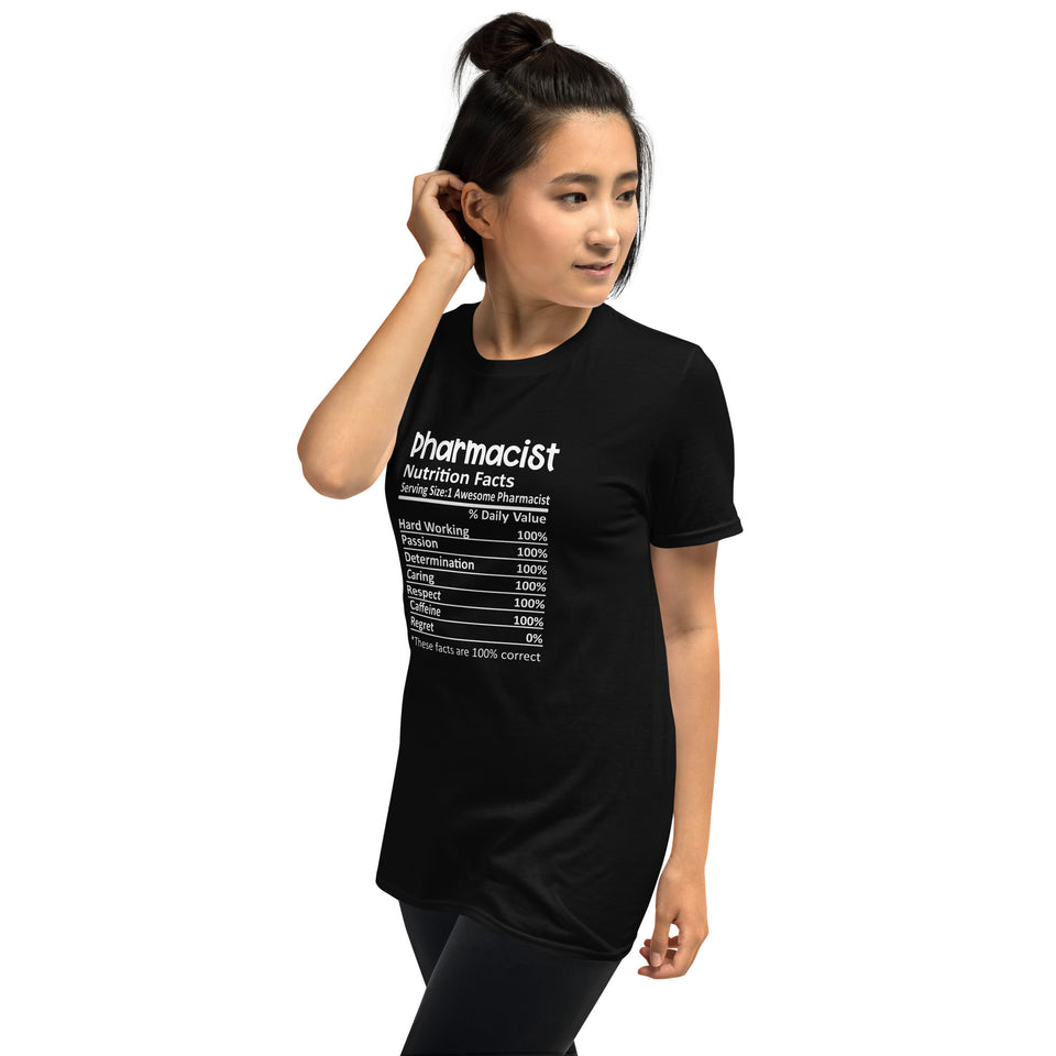Pharmacist Shirt | Pharmacist Gift | Pharmacist Nutritional Facts Unisex T-Shirt
