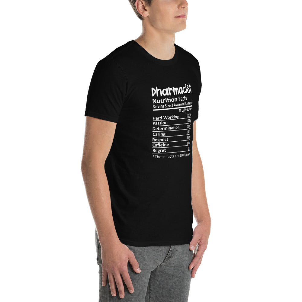 Pharmacist Shirt | Pharmacist Gift | Pharmacist Nutritional Facts Unisex T-Shirt