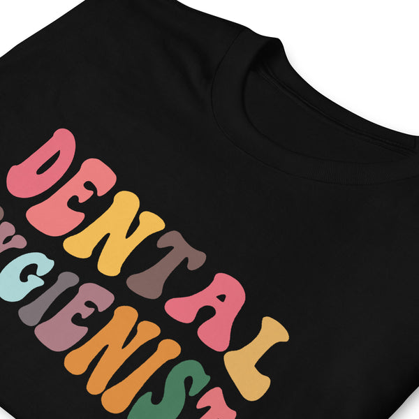 Dental Hygienist Shirt | Dental Hygienist Gift | Dental Hygienist Unisex Multi T-Shirt
