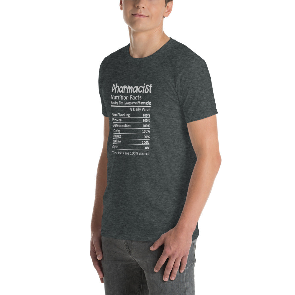 Pharmacist Shirt | Pharmacist Gift | Pharmacist Nutritional Facts Unisex T-Shirt