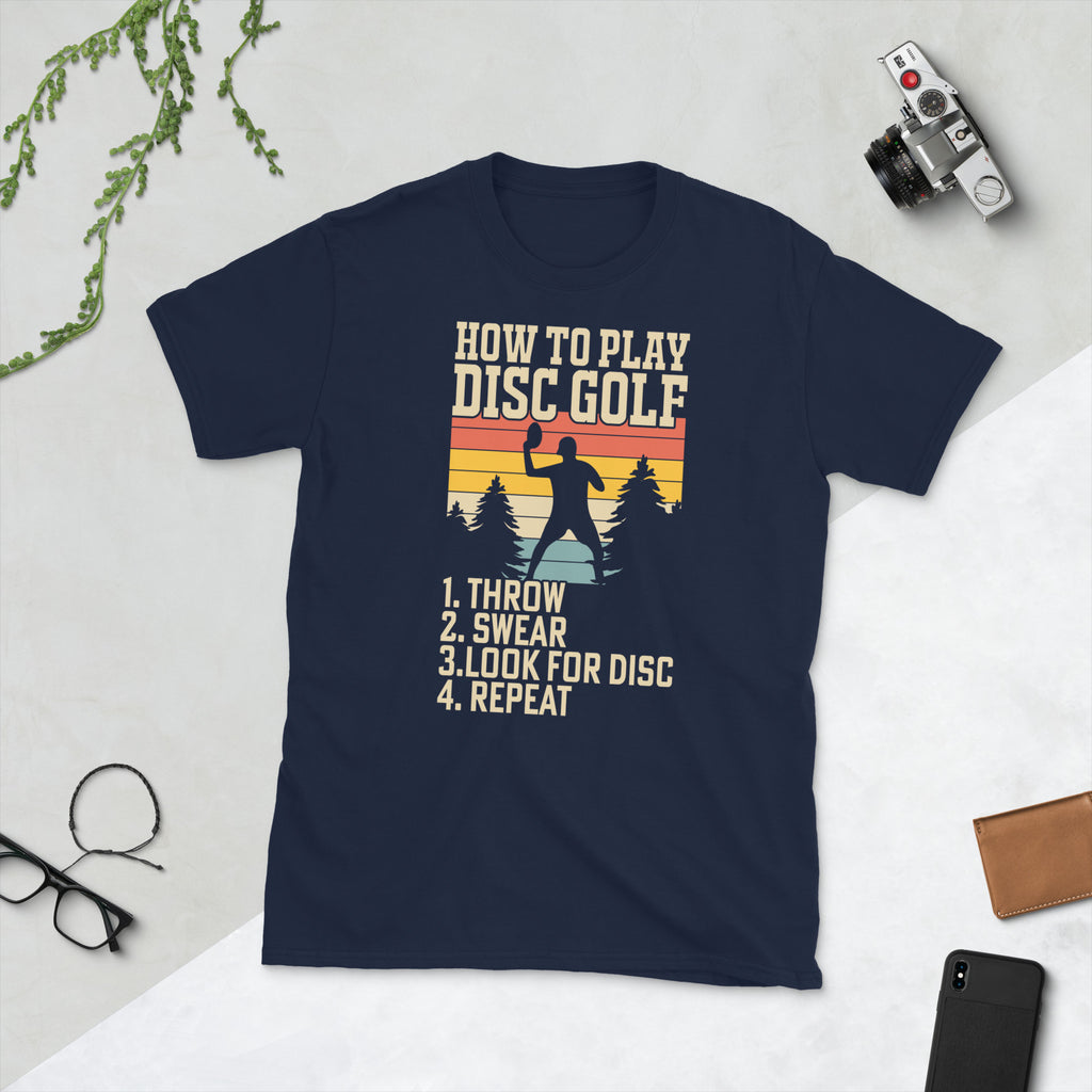 How To Play Disc Golf Tshirt | Disc Sport Shirt | Disc Golf Gifts | Disc Golf Unisex T-Shirt