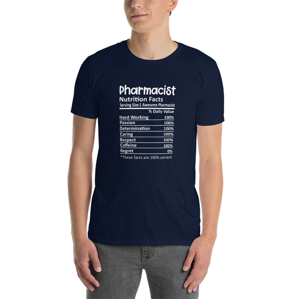 Pharmacist Shirt | Pharmacist Gift | Pharmacist Nutritional Facts Unisex T-Shirt