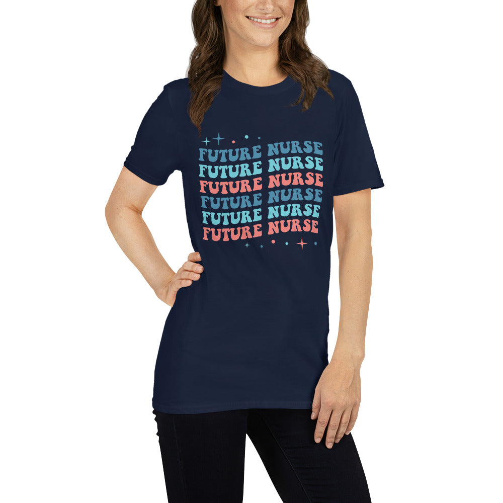 Future Nurse Shirt | Future Nurse Gift | Future Nurse Shirts For Work | Future Nurse Unisex T-shirt