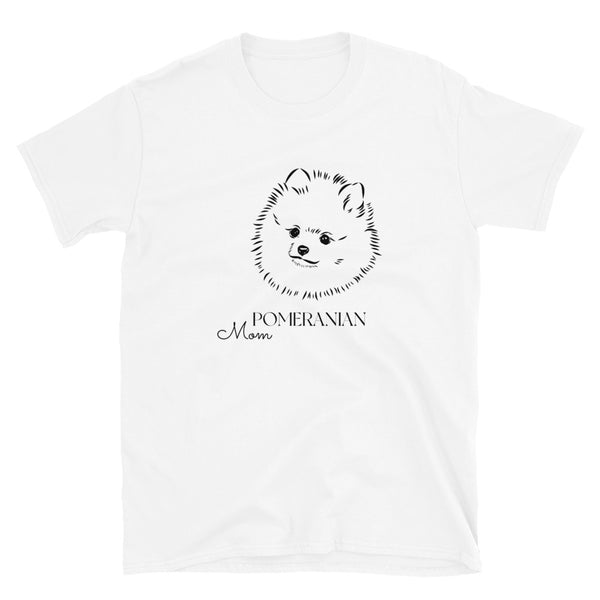Pomeranian Mom Shirt | Pomeranian Gifts | Pomeranian Unisex T-Shirt