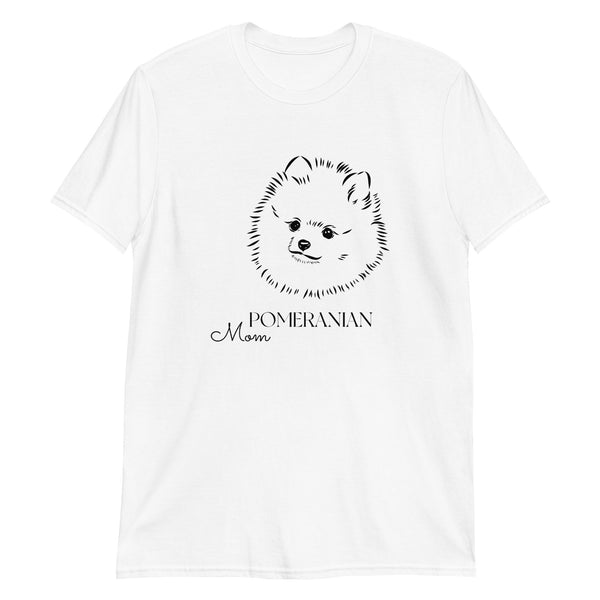 Pomeranian Mom Shirt | Pomeranian Gifts | Pomeranian Unisex T-Shirt