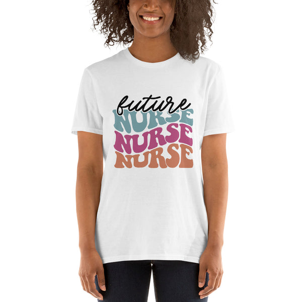 Retro Future Nurse Shirt | Future Nurse Gift | Future Nurse Shirts For Work | Future Nurse Unisex T-shirt