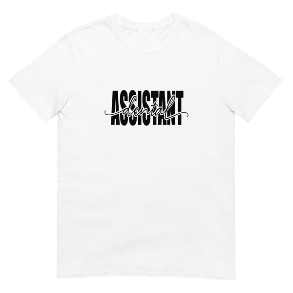 Dental Assistant Shirt | Dental Assistant Gifts | Dental Assistant Unisex White T-Shirt