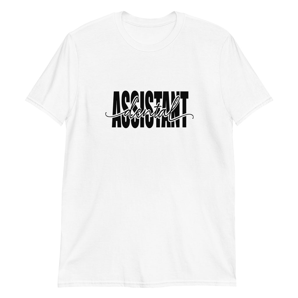 Dental Assistant Shirt | Dental Assistant Gifts | Dental Assistant Unisex White T-Shirt