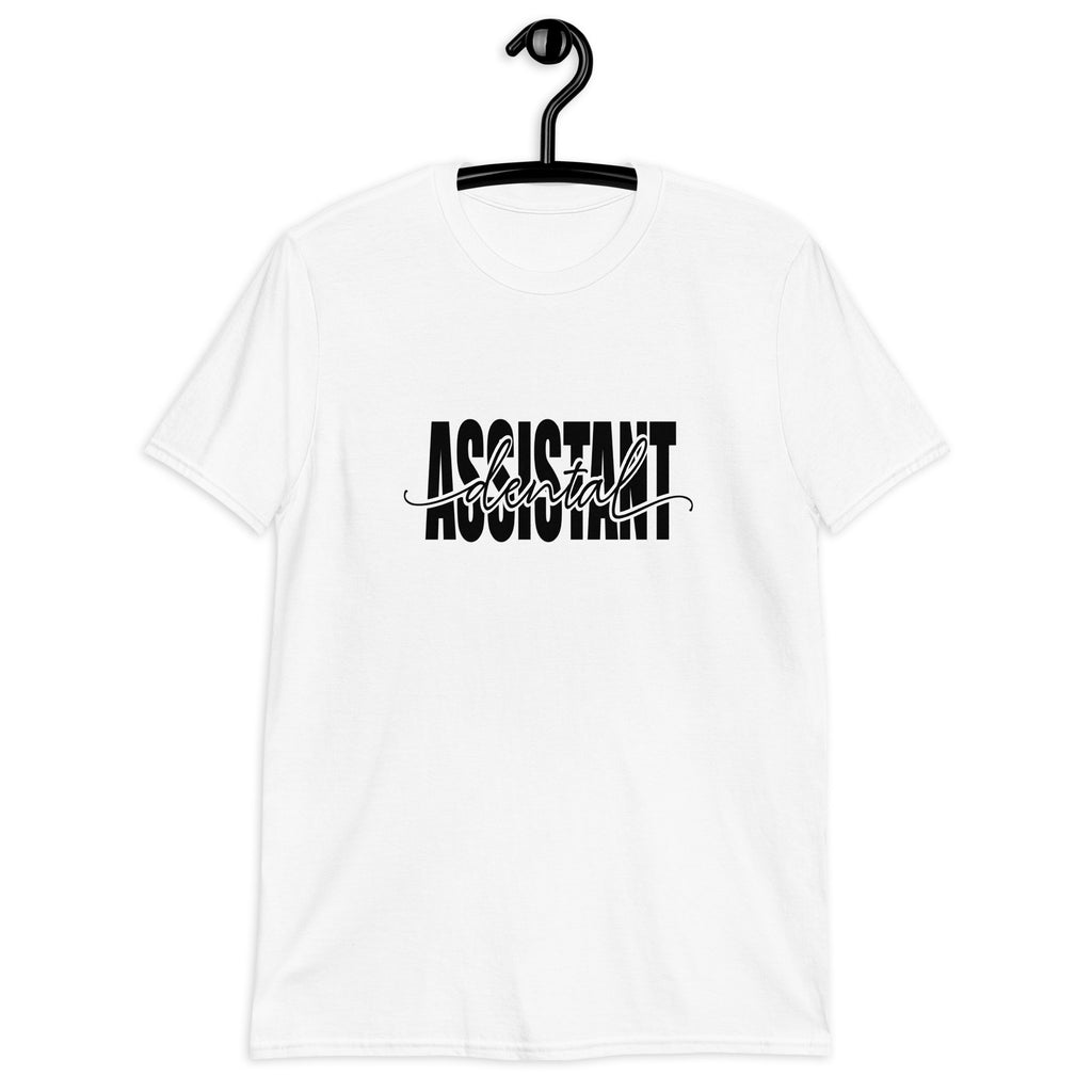 Dental Assistant Shirt | Dental Assistant Gifts | Dental Assistant Unisex White T-Shirt