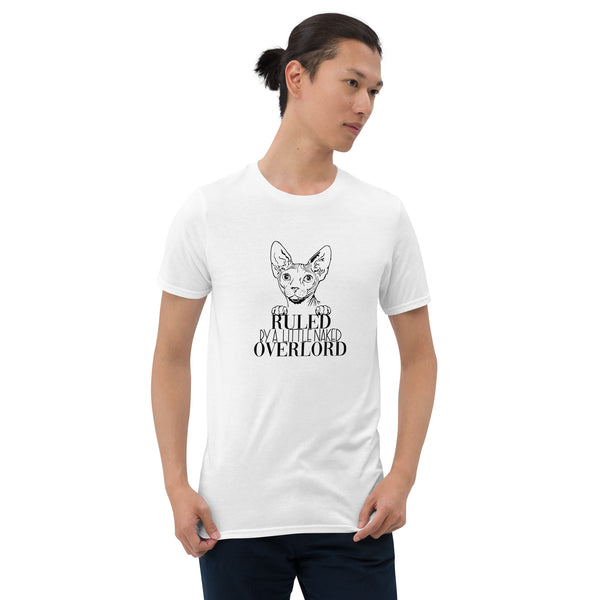 Sphynx Cat Shirt | Sphynx Cat Gifts | Ruled By A Little Naked Overlord Sphynx Cat Unisex White T-Shirt