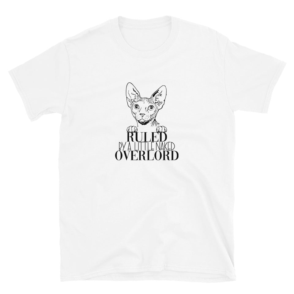Sphynx Cat Shirt | Sphynx Cat Gifts | Ruled By A Little Naked Overlord Sphynx Cat Unisex White T-Shirt