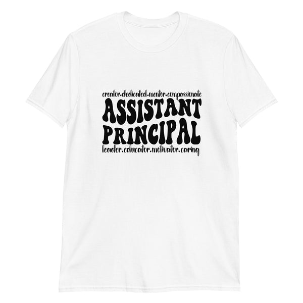 Assistant Principal Shirt | Principal Appreciation Gift | Assistant Principal Gift | Assistant Principal Unisex C T-Shirt