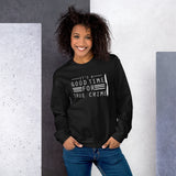 True Crime Sweatshirt | True Crime Gifts | It's A Good Time For True Crime Unisex Sweatshirt True Crime Sweatshirt | True Crime Gifts | It's A Good Time For True Crime Unisex Sweatshirt