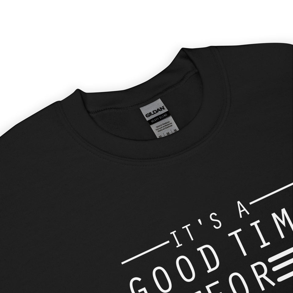 True Crime Sweatshirt | True Crime Gifts | It's A Good Time For True Crime Unisex Sweatshirt