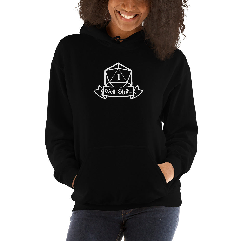 Well Shit Fantasy RPG Dice Hoodie | Dungeon Master Hoodie | Tabletop RPG | Tabletop Games | RPG Hoodie | Role Playing Game Unisex Hoodie