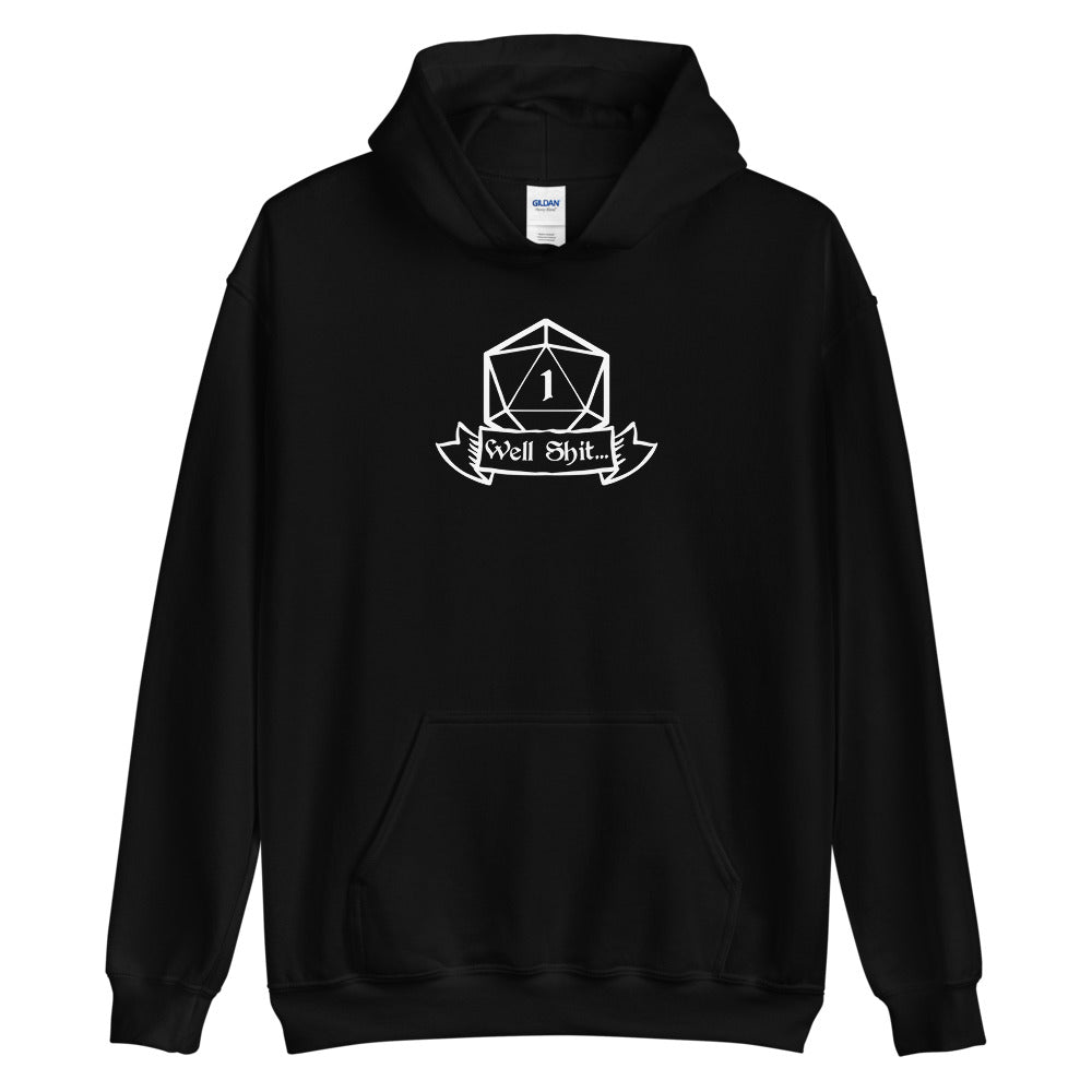 Well Shit Fantasy RPG Dice Hoodie | Dungeon Master Hoodie | Tabletop RPG | Tabletop Games | RPG Hoodie | Role Playing Game Unisex Hoodie
