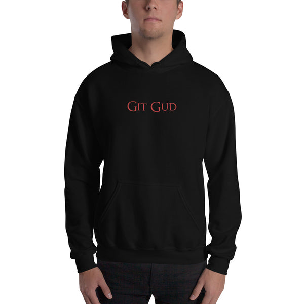 Git Gud Gamer RPG Video Game Unisex Hoodie | RPG Hoodie | Gaming Unisex Hoodie