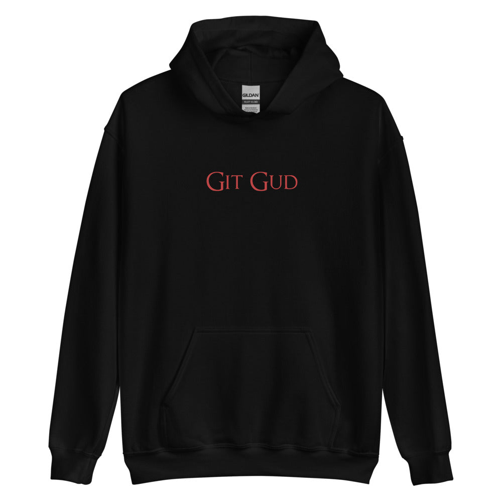 Git Gud Gamer RPG Video Game Unisex Hoodie | RPG Hoodie | Gaming Unisex Hoodie