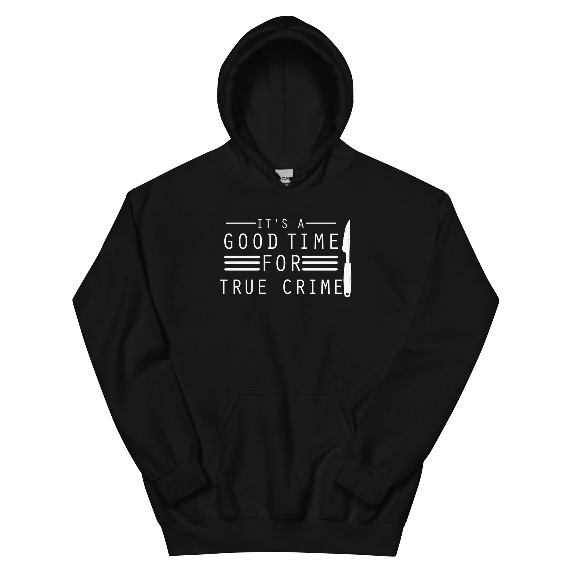 True Crime Hoodie | True Crime Gifts | It's A Good Time For True Crime Unisex Hoodie Secondary image