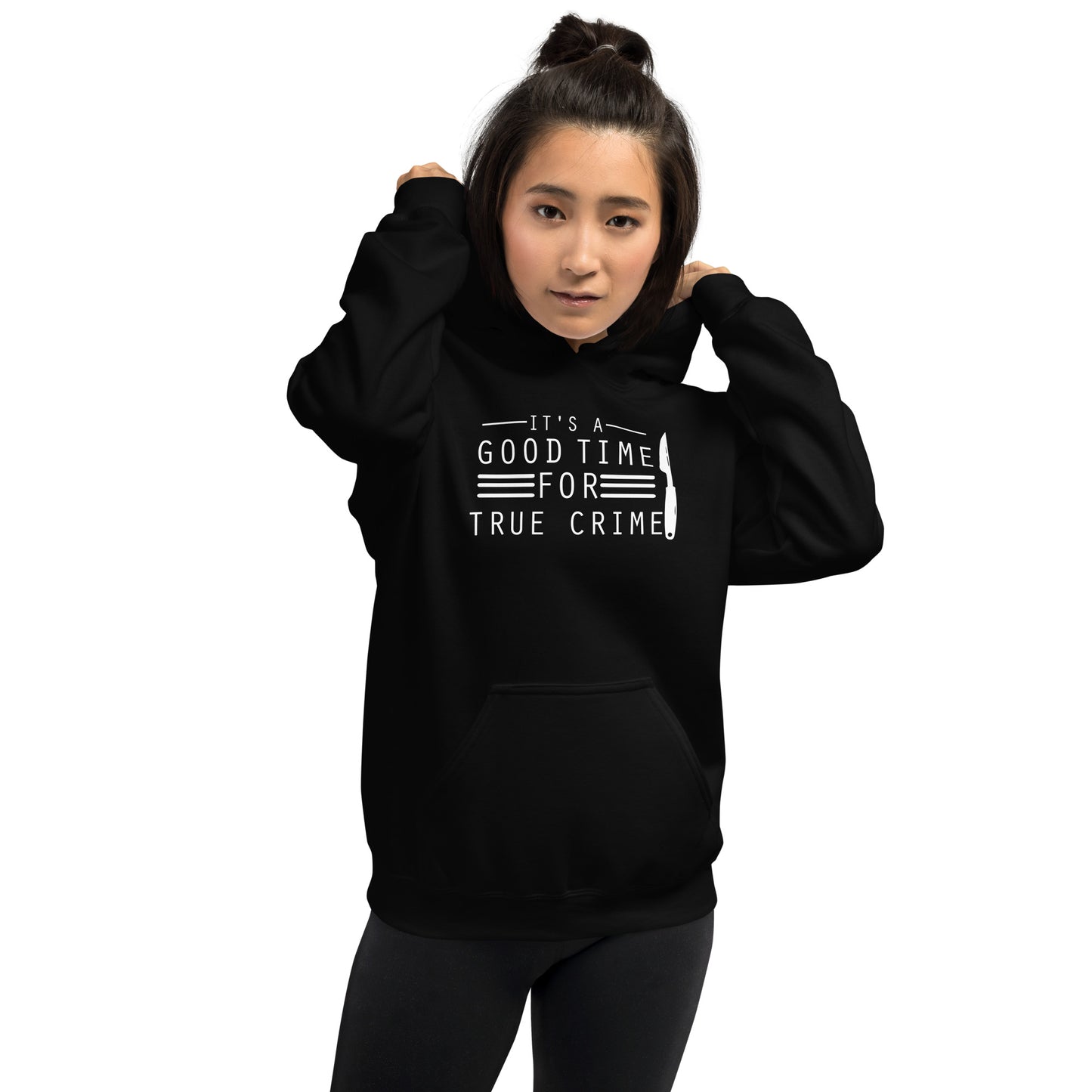 True Crime Hoodie | True Crime Gifts | It's A Good Time For True Crime Unisex Hoodie