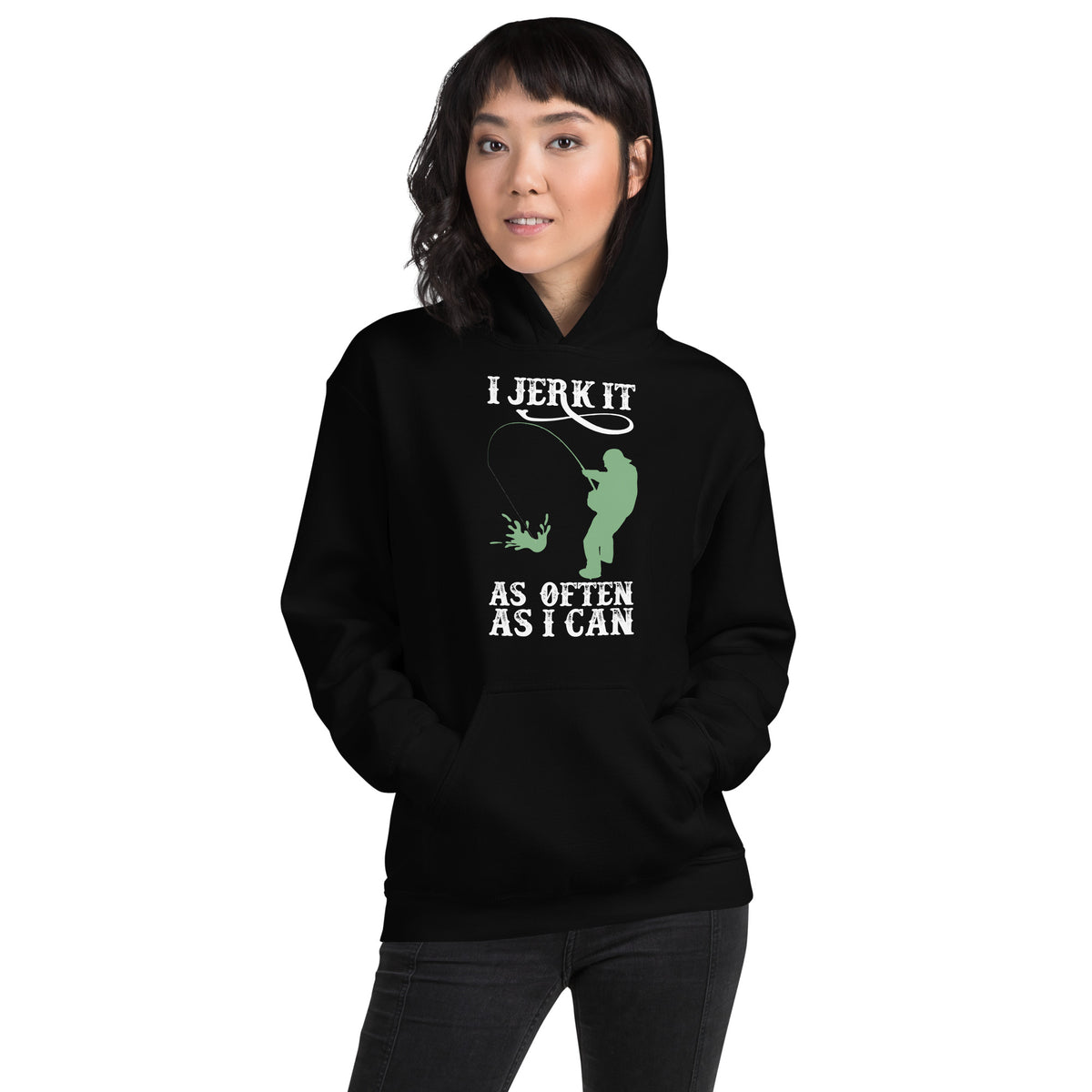 I Jerk It As Often As I Can Fish - Fishing Hoodie | Fishing Gifts | Fishing Hoody | Fishing Unisex Hoodie