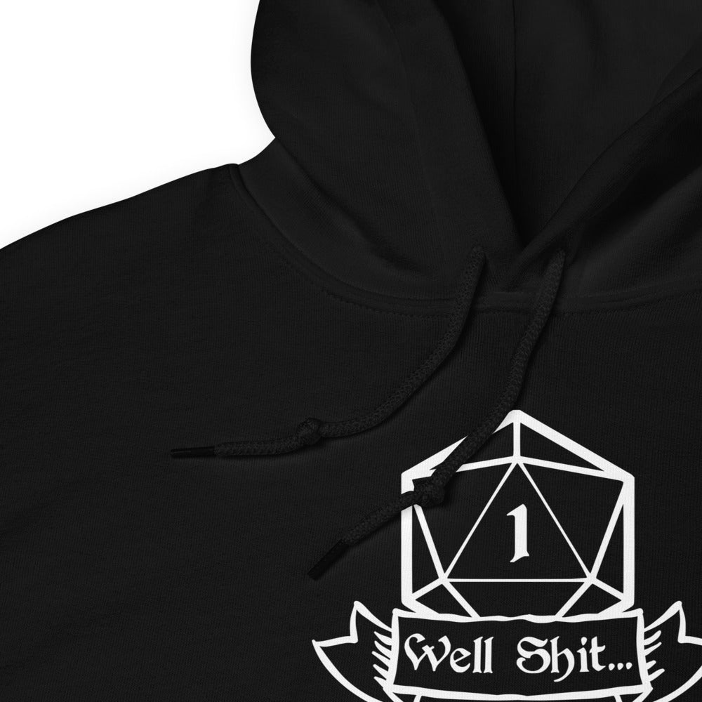 Well Shit Fantasy RPG Dice Hoodie | Dungeon Master Hoodie | Tabletop RPG | Tabletop Games | RPG Hoodie | Role Playing Game Unisex Hoodie