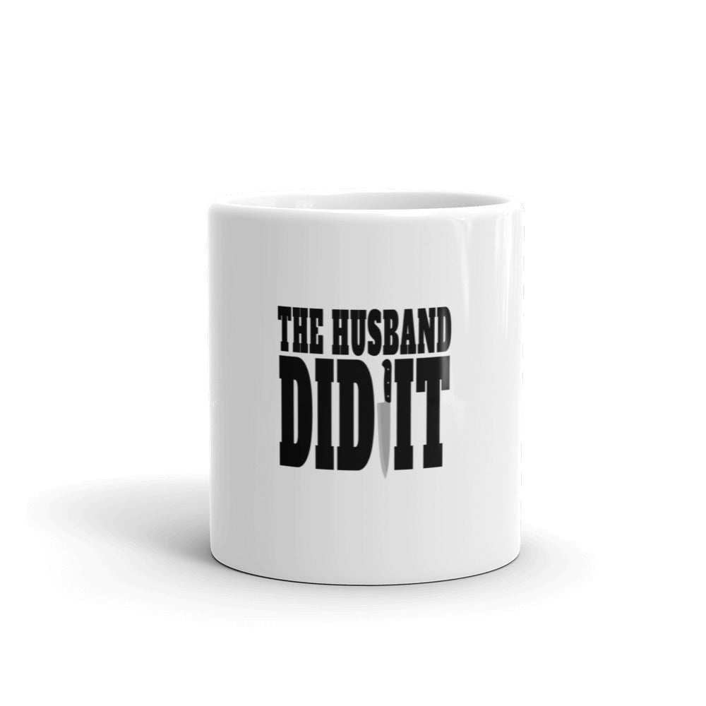 True Crime Mug | True Crime Gifts | The Husband Did It True Crime White Glossy Mug Main image