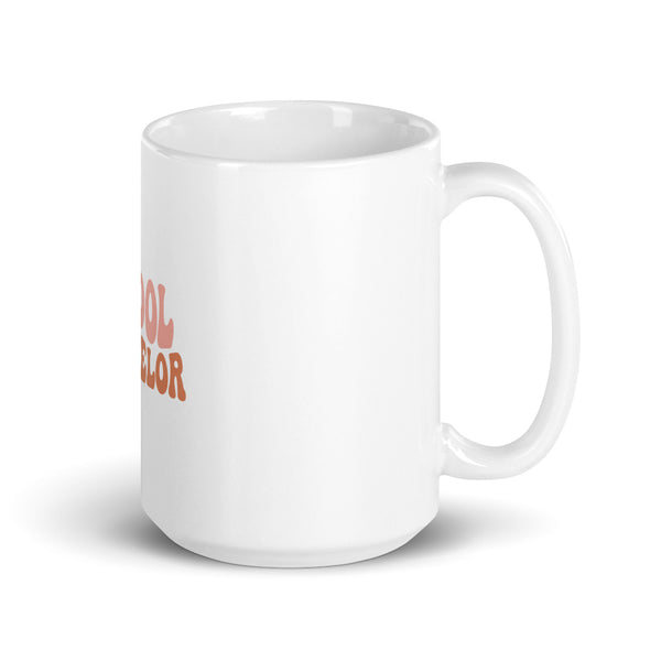 School Counselor Mug | School Counselor Gifts | School Counselor White Glossy Mug