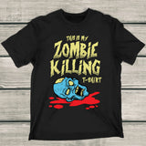 This Is My Zombie Killing T-Shirt - Video Gaming Shirt This Is My Zombie Killing T-Shirt - Video Gaming Shirt